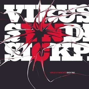 Virus Syndicate - Sick Pay  CD